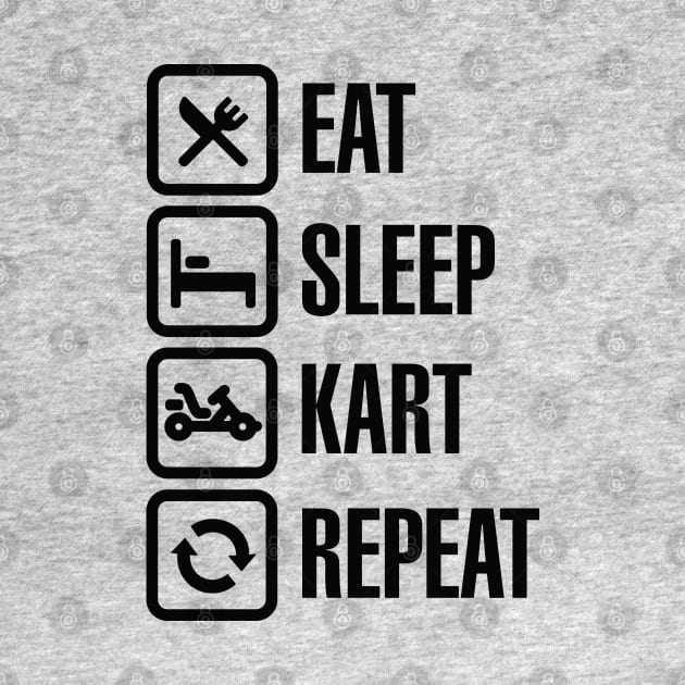 Eat sleep kart karting go-karts repeat by LaundryFactory